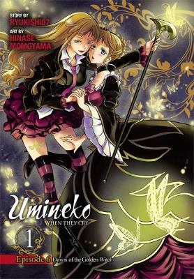 Book cover for Umineko WHEN THEY CRY Episode 6: Dawn of the Golden Witch, Vol. 1