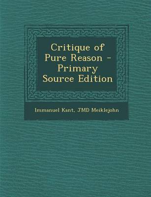 Book cover for Critique of Pure Reason - Primary Source Edition