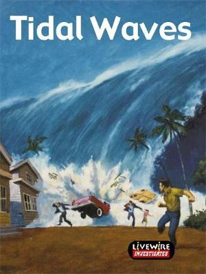 Book cover for Livewire Investigates Tidal Waves