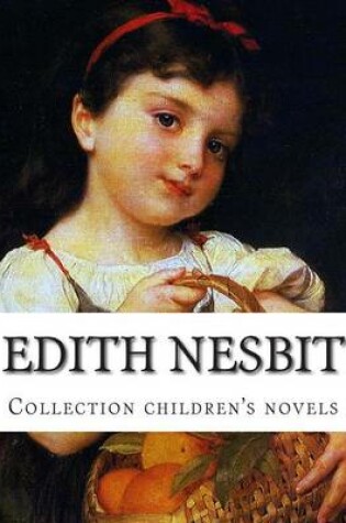 Cover of Edith Nesbit, Collection children's novels