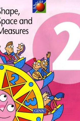 Cover of 1999 Abacus Year 2 / P3: Workbook Shape, Space & Measures