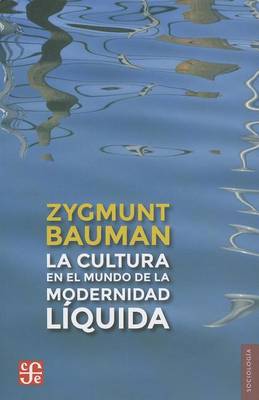 Cover of La Cultura en el Mundo de la Modernidad Liquida