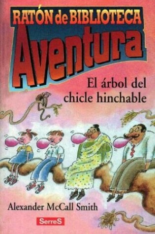 Cover of El Arbol del Chicle Hinchable