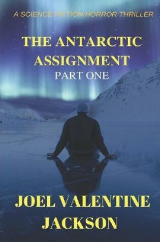 Cover of The Antarctic Assignment - Part One