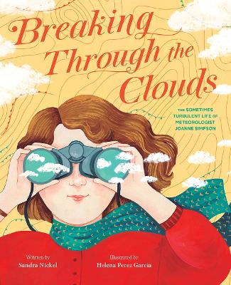 Book cover for Breaking Through the Clouds: The Sometimes Turbulent Life of Meteorologist Joanne Simpson