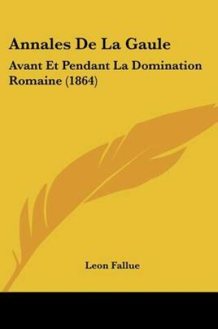 Cover of Annales de La Gaule