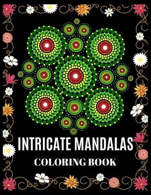 Book cover for Intricate mandalas coloring book