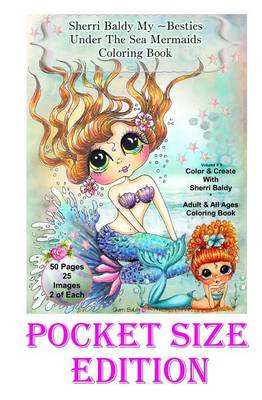 Book cover for Sherri Baldy My-Besties Under the Sea Pocket size Coloring Book