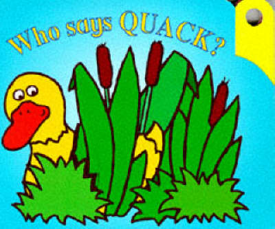 Book cover for Who Says Quack?