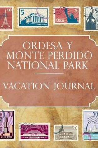 Cover of Ordesa y Monte Perdido National Park Vacation Journal