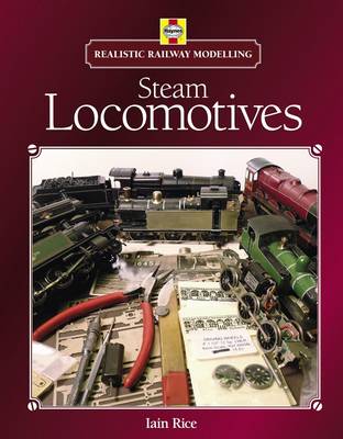 Book cover for Realistic Railway Modelling: Steam Locomotives