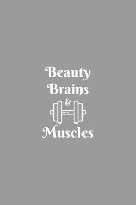 Book cover for Beauty Brains & Muscles