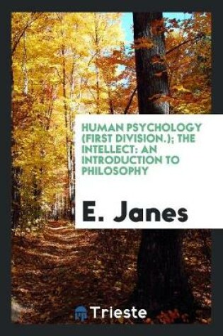 Cover of Human Psychology (First Division.); The Intellect