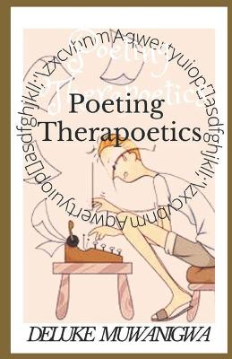 Book cover for Poeting Therapoetics