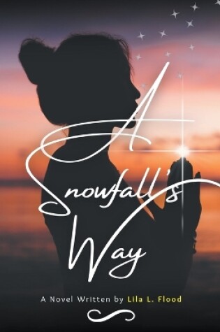 Cover of A Snowfall's Way