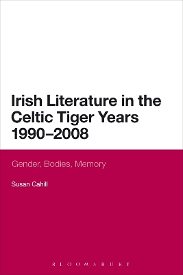 Book cover for Irish Literature in the Celtic Tiger Years 1990 to 2008