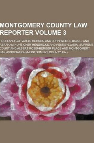 Cover of Montgomery County Law Reporter Volume 3