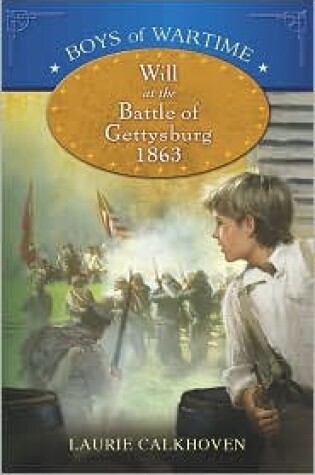 Cover of Will at the Battle of Gettysburg