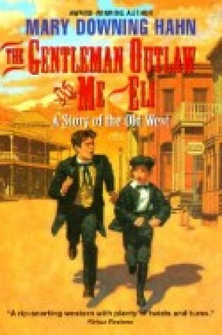 Cover of Gentleman Outlaw & Me--Eli -OS