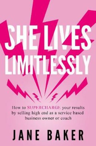 Cover of She Lives Limitlessly