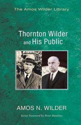 Book cover for Thornton Wilder and His Public