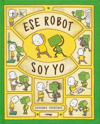 Book cover for Ese Robot Soy Yo