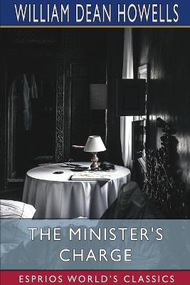 Book cover for The Minister's Charge (Esprios Classics)