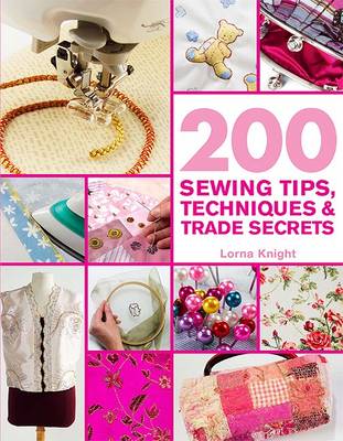 Cover of 200 Sewing Tips, Techniques & Trade