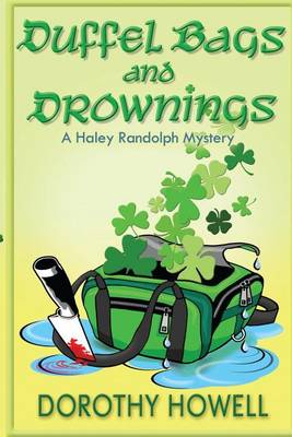 Book cover for Duffel Bags and Drownings (A Haley Randolph Mystery)