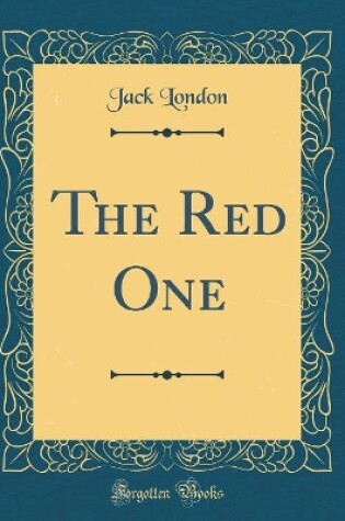 Cover of The Red One (Classic Reprint)