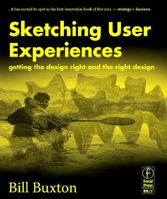 Cover of Sketching User Experiences: Getting the Design Right and the Right Design