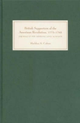 Book cover for British Supporters of the American Revolution, 1775-1783