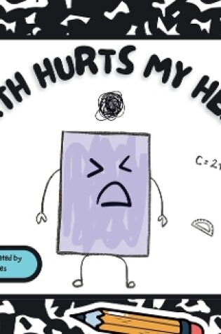 Cover of Math Hurts My Head