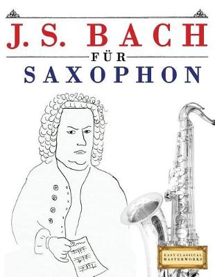 Book cover for J. S. Bach F r Saxophon