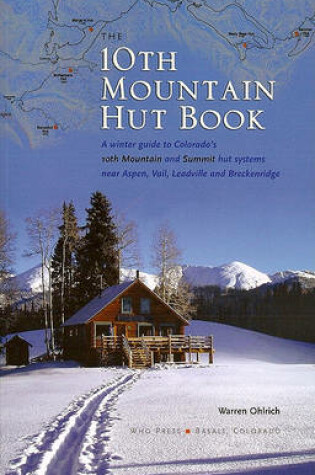 Cover of The 10th Mountain Hut Book