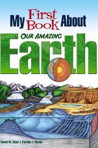 Cover of My First Book About Our Amazing Earth