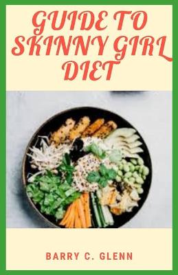 Book cover for Guide to Skinny Girl Diet