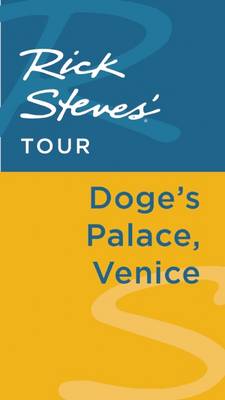 Book cover for Rick Steves' Tour: Doge's Palace, Venice