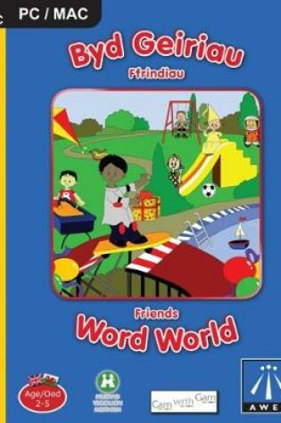 Cover of Byd Geiriau: Ffrindiau/ Word World: Friends (CD-ROM)