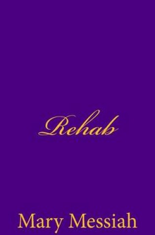 Cover of Rehab