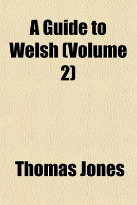 Book cover for A Guide to Welsh (Volume 2)