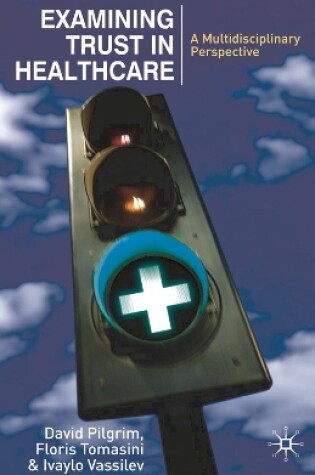 Cover of Examining Trust in Healthcare