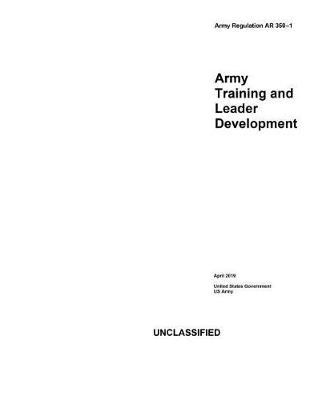 Book cover for Army Regulation AR 350-1 Army Training and Leader Development April 2019