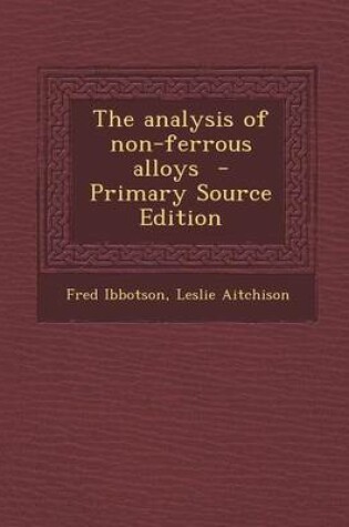 Cover of Analysis of Non-Ferrous Alloys