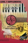 Book cover for LEVEL 7 Supplemental - Ultimate Music Theory