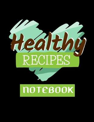 Book cover for Healthy Rrecipes Notebook