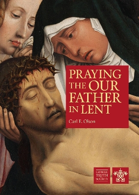 Book cover for Praying the Our Father in Lent