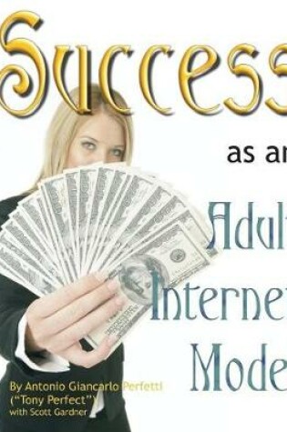 Cover of Success as an Adult Internet Model