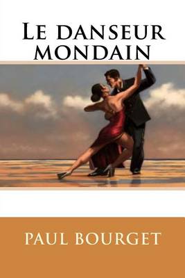 Book cover for Le danseur mondain