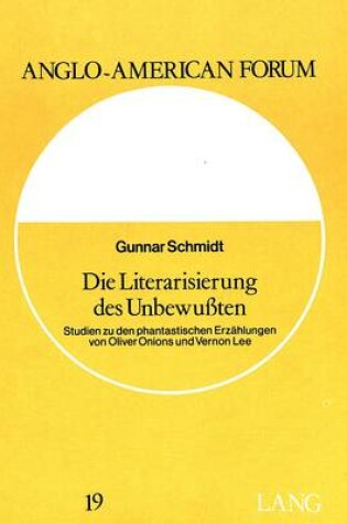 Cover of Die Literarisierung Des Unbewussten